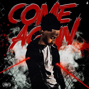 Come Again (Explicit)