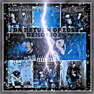 Da Return Of Los Demonioz (Explicit)