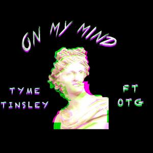 On My Mind (Explicit)