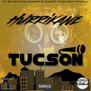 Tucson (Explicit)