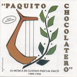 Paquito Chocolatero. La música de Gustavo Pascual Falcó