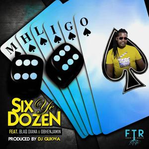 Six Ye Dozen (feat. Blaq Diana & Obhenjamin)