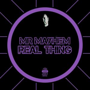 Real Thing (feat. Mr Mayhem)