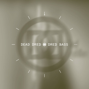 Dred Bass
