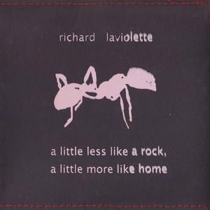 A Little Less Like A Rock, A Little More Like Home (Explicit)