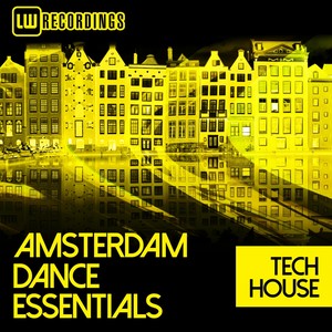 Amsterdam Dance Essentials 2017 Tech House