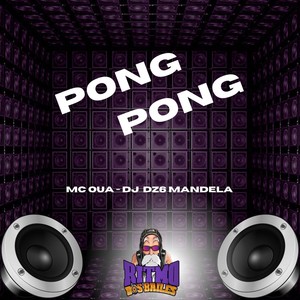 Pong Pong (Explicit)
