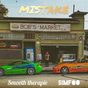 Mistake (feat. SIMFOO) (Explicit)
