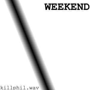 WEEKEND (Explicit)