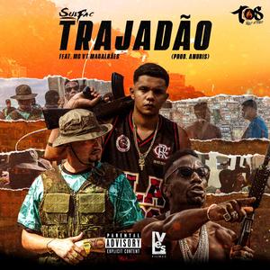 Trajadão (feat. VT Magalhães) [Explicit]