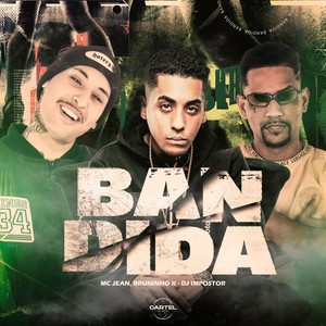 Bandida (Explicit)