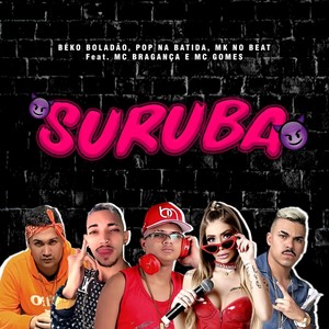 Suruba (Explicit)