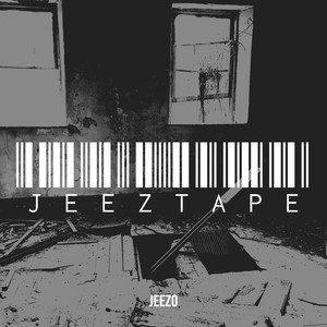 JEEZTAPE (Explicit)