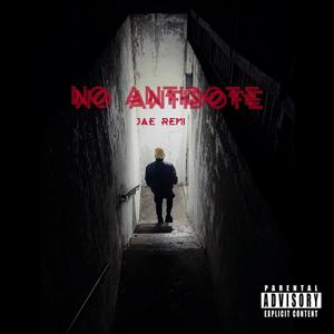 No Antidote (Explicit)