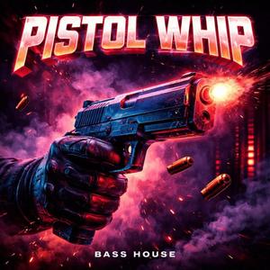 Pistol Whip