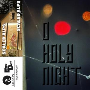 O Holy Night (feat. Scaled Alps & Proteus III)