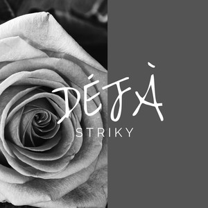 Déjà (Explicit)