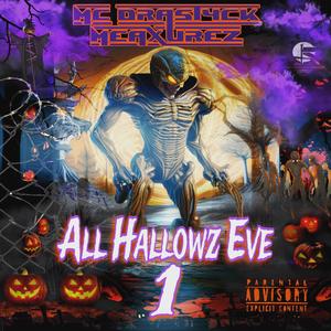 All Hallowz Eve (feat. Dan Morze) (Explicit)