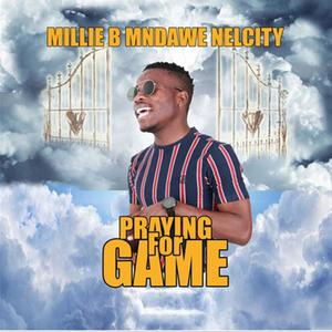 Praying For Game (feat. Qiniso Mabaso, Sidwell mathebula, Shane Li Boy & Megma Gumede)