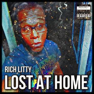 Lost At Home (Explicit)