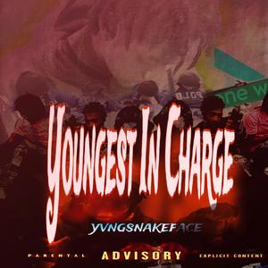 Yungest N charge (Explicit)