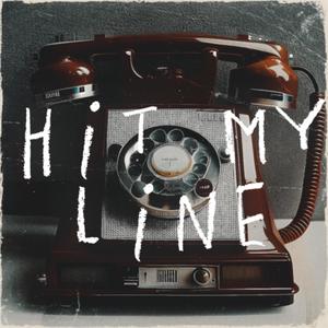 Hit My Line (Explicit)