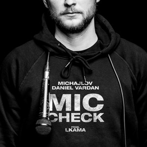 Mic Check (Explicit)