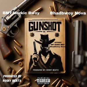 Gunshot (Explicit)