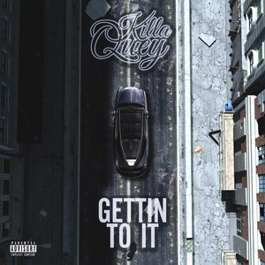 Gettin' to It (Explicit)