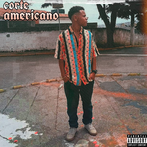 Corte Americano (Explicit)