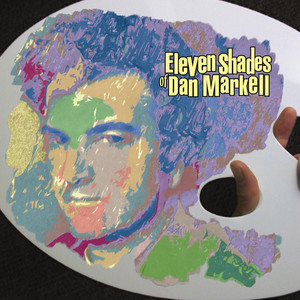 Eleven Shades of Dan Markell