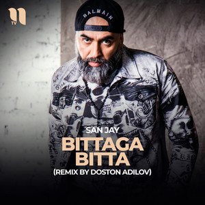 Bittaga bitta (remix by Doston Adilov)