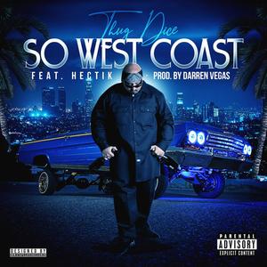 SO WEST COAST (Explicit)