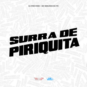 Surra de Piriquita (Explicit)