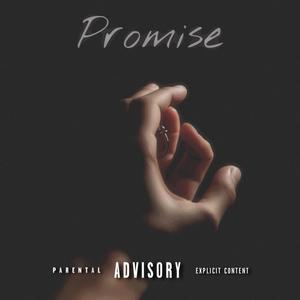 Promise (feat. Artist World) [Explicit]