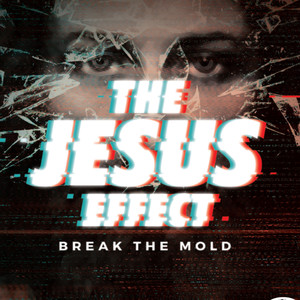 The Jesus Effect