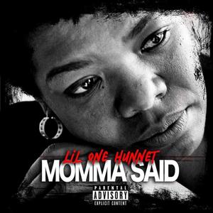 Momma Said (Explicit)
