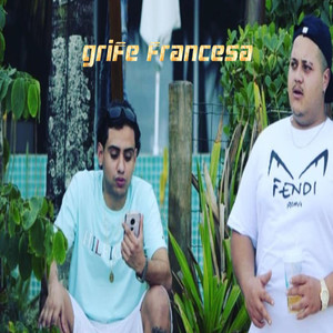 Grife Francesa (Explicit)