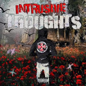 Intrusive thoughts (feat. Ynr scope) [Explicit]