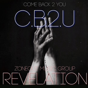Come Back 2 You(C.B.2.U.)