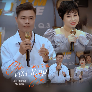 Liên Khúc / Cho Vừa Lòng Em