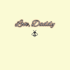 Love, Daddy