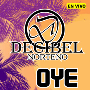 Oye (En Vivo)