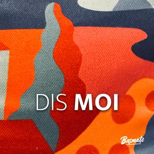 Dis moi (feat. Dreadlox Holmes)