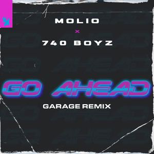 Go Ahead (Garage Remix|Explicit)