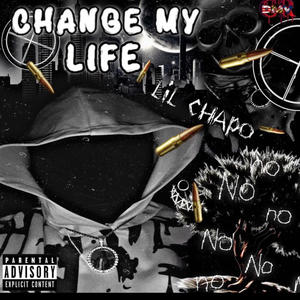 Change my life (Explicit)