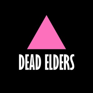 Dead Elders (Explicit)