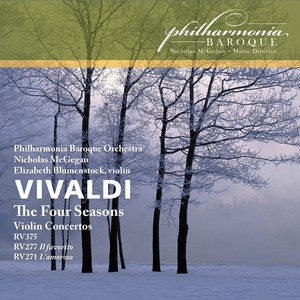 Vivaldi, A.: 4 Seasons (The) / Violin Concertos, RV 271, 277 and 375 (Blumenstock, Philharmonia Baroque Orchestra, McGegan)