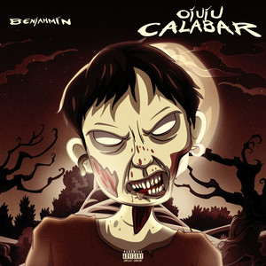 Ojuju Calabar (Explicit)