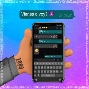 Vienes o voy?(con Cokenfoke)